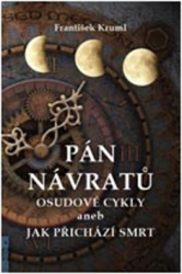 Kruml, František - Pán návratů