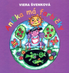 Švenková, Viera - Anička má farbičky