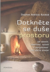 Kordick, Stephan Andreas - Dotkněte se duše prostoru
