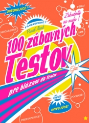 Naud, Pascal - 100 zábavných testov pre bláznov do testov