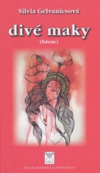 Gelvanicsová, Silvia - Divé maky