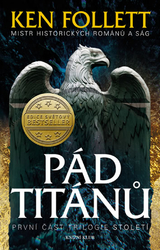 FOLLETT Ken - Pád Titánů