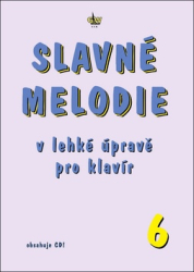 Slavné melodie v lehké úpravě pro klavír 6