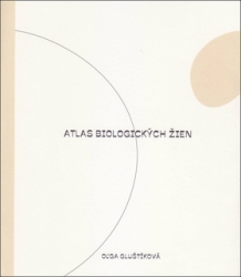 Gluštíková, Oľga - Atlas biologických žien