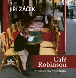 Žáček, Jiří - Café Robinson