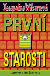 Wilsonová, Jacqueline - První starosti