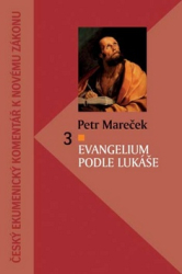 Mareček, Petr - Evangelium podle Lukáše