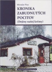 Pius, Miroslav - Kronika zabudnutých pocitov