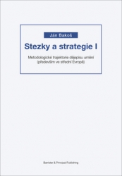 Bakoš, Ján - Stezky a strategie I