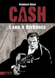 Kleist, Reinhard - Johnny Cash I see a darkness