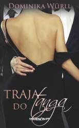 Würll, Dominika - Traja do tanga