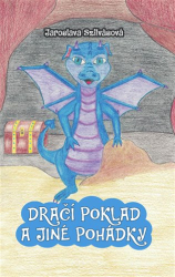 Szilvásová, Jaroslava - Dračí poklad a jiné pohádky