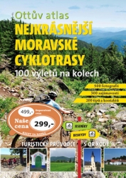 Paulík, Ivo - Ottův atlas Nejkrásnější moravské cyklotrasy