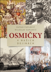 Čaplovič, Dušan; Čaplovič, Miloslav - Osmičky v našich dejinách