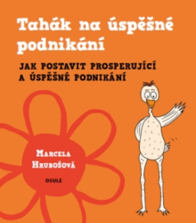 Hrubošová, Marcela - Tahák na úspěšné podnikání