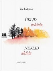 Odehnal, Ivo - Úklid neklidu Neklid úklidu