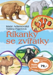 Adamovská, Marie; Pajerová, Taťána - Říkanky se zvířátky