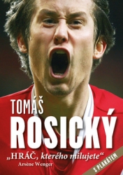 Čermák, Petr - Tomáš Rosický Hráč, kterého milujete