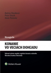 Slezáková, Andrea; Slezák, Peter; Nádaský, Adam - Konanie vo veciach dohľadu