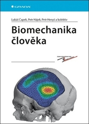 Čapek, Lukáš; Hájek, Petr - Biomechanika člověka