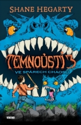 Hegarty, Shane - Temnoústí 3 Ve spárech chaosu