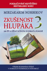 Norbekov, Mirzakarim - Zkušenost hlupáka 3