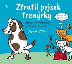 Vilém, Hynek - Ztratil pejsek trenýrky