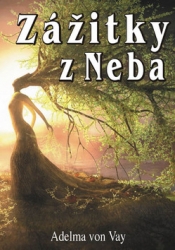 Vay, Adelma von - Zážitky z neba