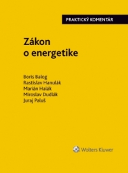 Balog, Boris; Hanulák, Rastislav; Halák, Marián - Zákon o energetike