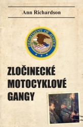 Richardson, Ann - Zločinecké motocyklové gangy