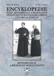 Buben, Milan M. - Encyklopedie řádů, kongregací a řeholních společností katolické církve v ČR