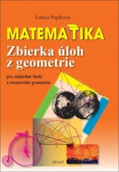 Popíková, Ľubica - Matematika Zbierka úloh z geometrie
