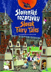 Škvarnová, Otília - Slovenské rozprávky Slovak Fairy Tales