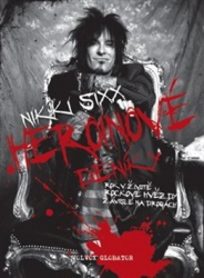 Sixx, Nikki - Heroinové deníky