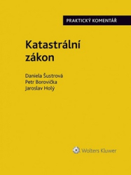 Šustrová, Daniela; Borovička, Petr; Holý, Jaroslav - Katastrální zákon