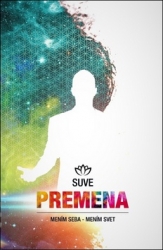 Suve, - Premena