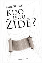 Spiegel, Paul - Kdo jsou židé?