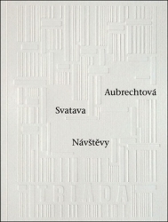 Aubrechtová, Svatava - Návštěvy