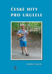 Šárek, Ondřej - České hity pro ukulele