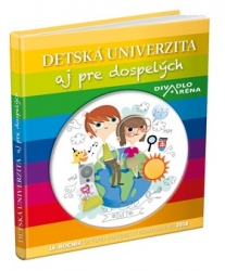 Detská univerzita aj pre dospelých 2018