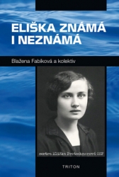 Fablíková, Blažena - Eliška známá i neznámá