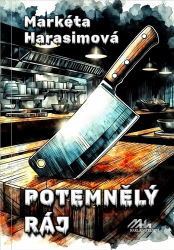 Harasimová, Markéta - Potemnělý ráj