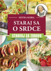 Sestra, Mária - Staraj sa o srdce