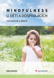 Burdick, Debra - Mindfulness u dětí a dospívajících