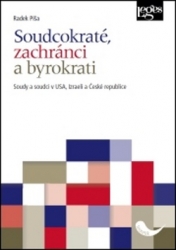 Píša, Radek - Soudcokraté, zachránci a byrokrati