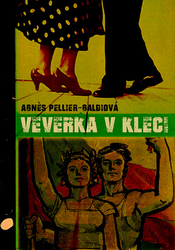 Pellier-Galdiová, Agnés - Veverka v kleci