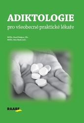 Nešpor, Karel; Herle, Petr - Adiktologie pro všeobecné praktické lékaře