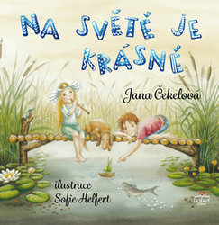 Čekelová, Jana - Na světě je krásně