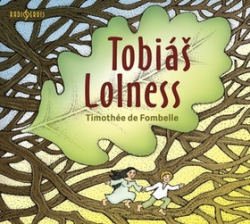 de Fombelle, Timothée - Tobiáš Lolness