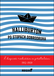 Halliburton, Richard - Halliburton Po stopách dobrodruha